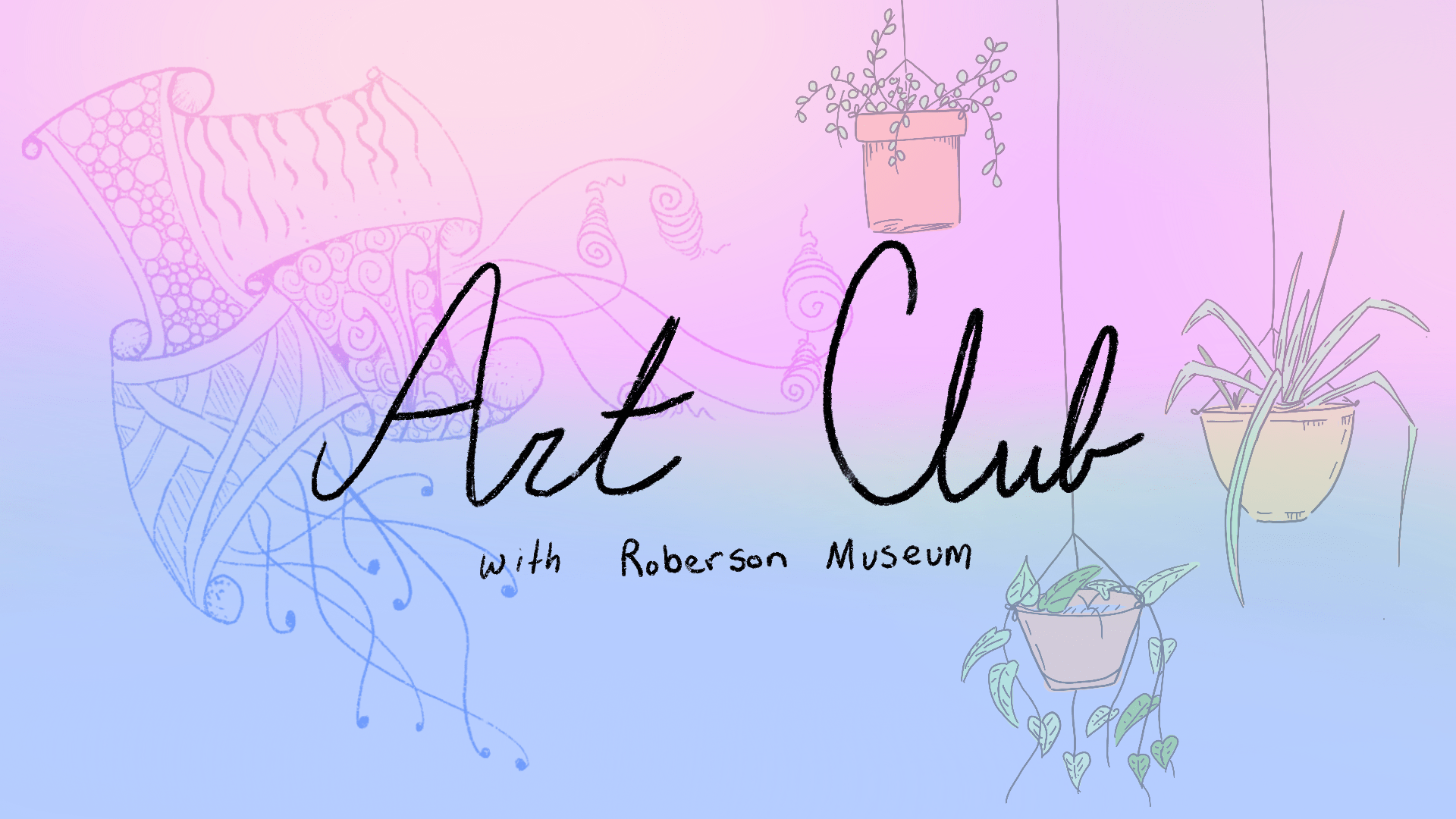 Art Club with Roberson Museum
